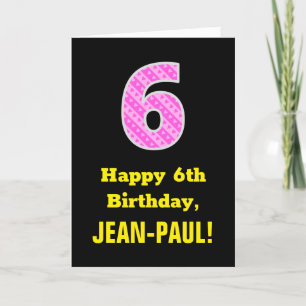 Carte 6e anniversaire : Pink Stripes and Hearts "6" + No