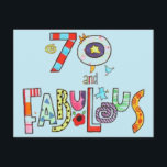 Carte 70 and Fabulous Happy 70th Birthday<br><div class="desc">70 et Fabuleux 70e Invitation anniversaire.</div>