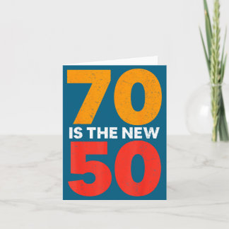 Carte 70 Is The New 50 Funny 70th Birthday Seventy Years