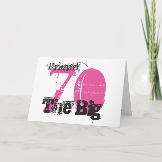 Carte 70e anniversaire, ami, texte noir & rose, blanc. (Devant)