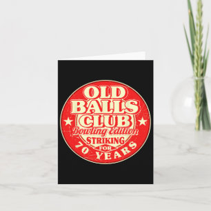 Carte 70e anniversaire Bowling Old Bylls Club 70 ans Str