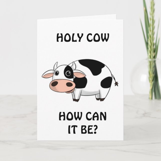 Carte "70e anniversaire HUMOUR** D'UNE VACHE ? (Devant)