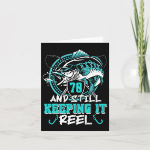 Carte 70e anniversaire Pêche amusante 70 toujours garder