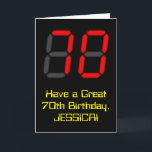 Carte 70e anniversaire : Rouge Digital Clock Style "70"<br><div class="desc">The front of this silly and nerdy birthday greeting design objets a large number "70" with a red seven segment digital display style appearance, along with the message "Have a Great 70th Birthday, " and a custom name, on a black colored background. The inside feobjets a customized birthday greeting message,...</div>