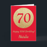 Carte 70e Birthday Red and Gold Glitter Card<br><div class="desc">Happy 70th Birthday Red and Gold Glitter Card with personalized name. For further customization,  please click the "Customize it" button and use our design tool to modify this template.</div>