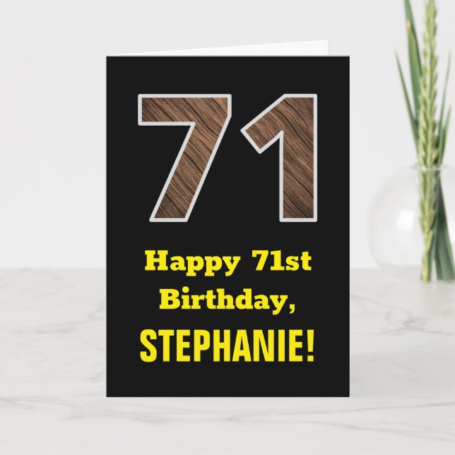 Carte 71e anniversaire : Nom, Faux Wood Grain Motif "71" (Devant)