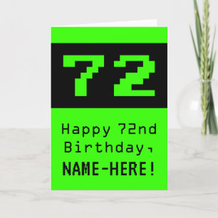 Carte 72e anniversaire : Nerdy / Geeky Style "72" et nom