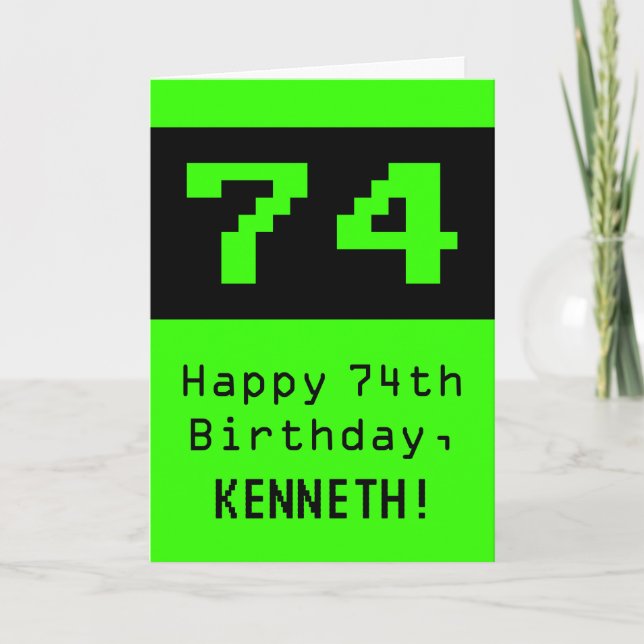 Carte 74e anniversaire : Nerdy / Geeky Style "74" et nom (Devant)