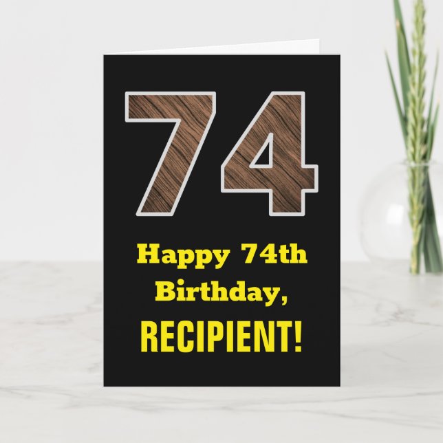 Carte 74e anniversaire : Nom, Faux Wood Grain Motif "74" (Devant)