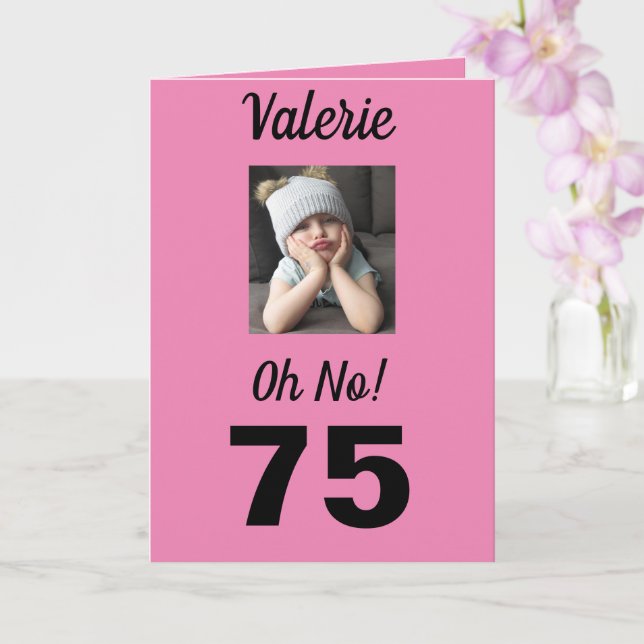 Carte 75e anniversaire Oh non ! Drôle Grumpy Girl (Orchidée)