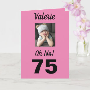 Carte 75e anniversaire Oh non ! Drôle Grumpy Girl