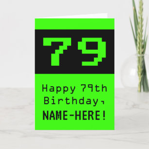 Carte 79e anniversaire : Nerdy / Geeky Style "79" et nom