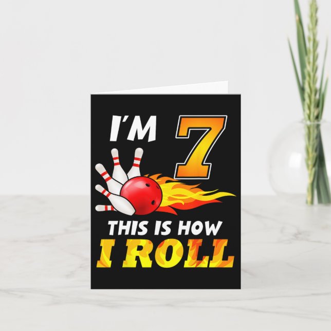 Carte 7 Anniversaire Bowling C'Est Comme Je Roule 7 Ans  (Devant)