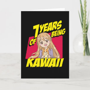 Carte 7e anniversaire Anime Girl 7 année d'être Kawaii