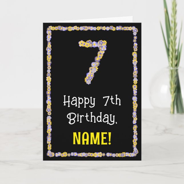 Carte 7e anniversaire : Floral Flowers Numéro, Nom perso (Devant)
