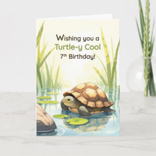 Carte 7e anniversaire Turtley Cool réaliste Tortoise Pon