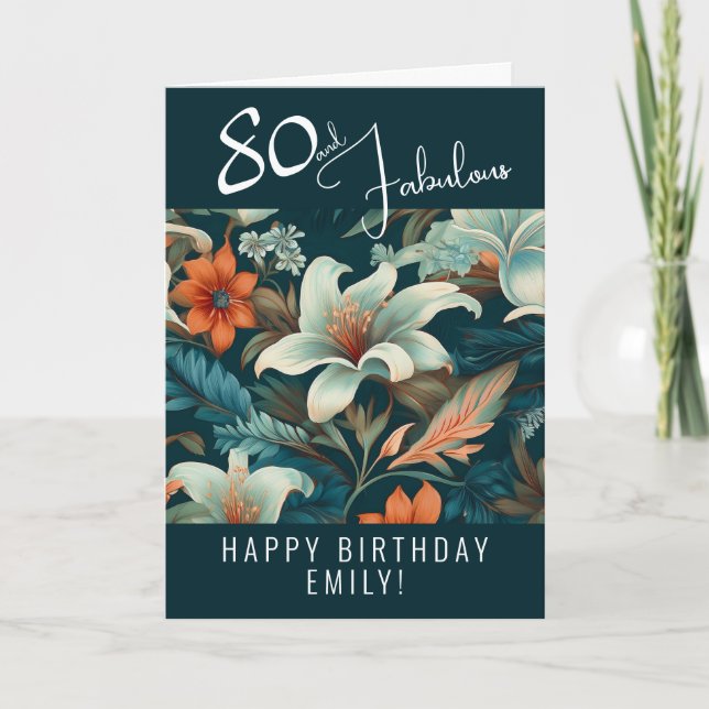 Carte 80 ans et Fantastique Fleurs Anniversaire  (Devant)