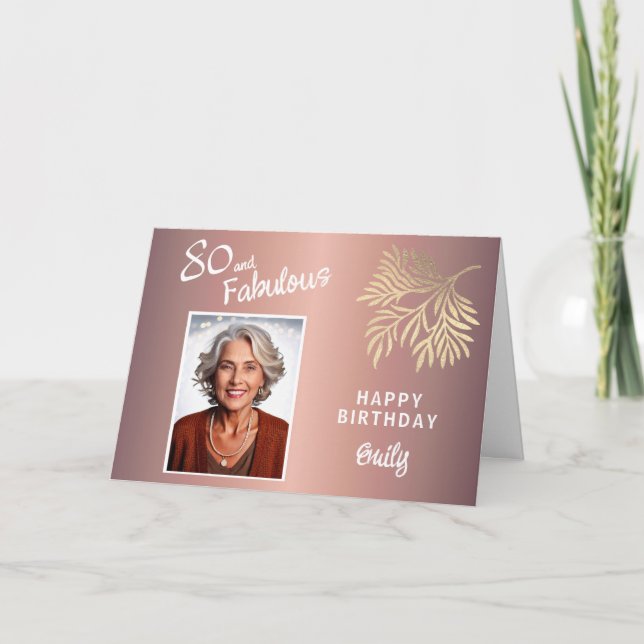 Carte 80 ans et feuillage fabuleux Photo d'anniversaire  (Devant)