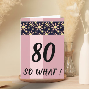 Carte 80 Et Alors Drôle Anniversaire Fleurs Roses