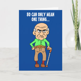 Carte 80 Officiellement Grumpy Old Man 80e Anniversaire
