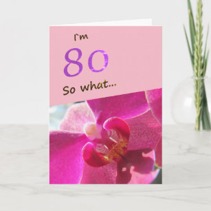 Carte 80e anniversaire avec l'orchidée rose drôle