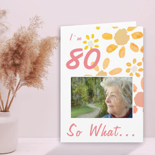 Carte 80e anniversaire Motivational dire Floral photo