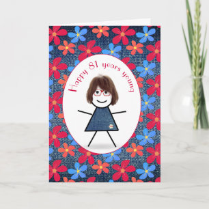 Carte 81e Anniversaire Stick Girl and Daisies On Denim C
