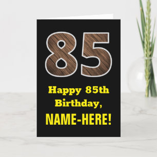 Carte 85e anniversaire : Nom, Motif Faux Wood Grain "85"
