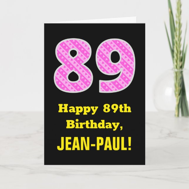 Carte 89e anniversaire : Pink Stripes and Hearts "89" +  (Devant)