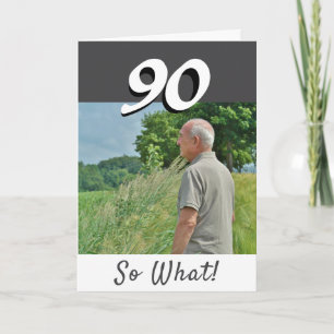 Carte 90 donc ce drôle photo positive 90e anniversaire