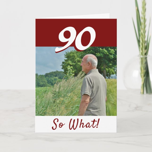Carte 90 donc ce drôle photo positive 90e anniversaire (Devant)