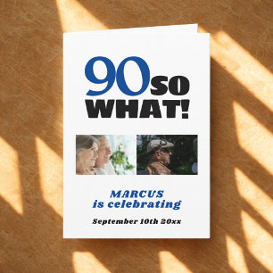 Carte 90 Et alors Drôle 90e Anniversaire 2 Photos Annive