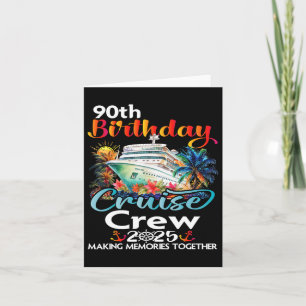 Carte 90e anniversaire Croisières Crew amis Famille Vaca