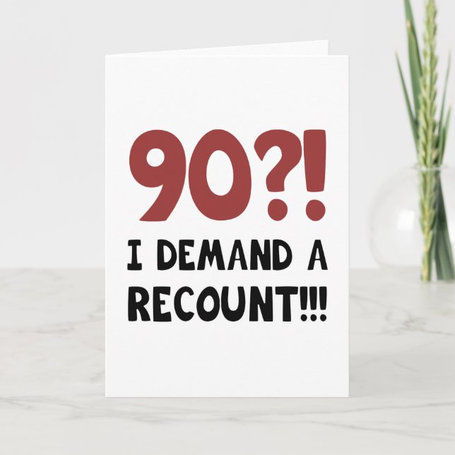 Carte 90e anniversaire Gag cadeau (Devant)