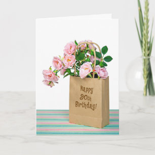 Carte 90e Anniversaire Sac aux roses roses roses