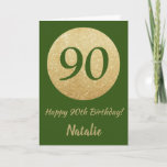 Carte 90th Birthday Green and Gold Glitter Card<br><div class="desc">Happy 90th Birthday Green and Gold Glitter Card with personalized name. For further customization,  please click the "Customize it" button and use our design tool to modify this template.</div>