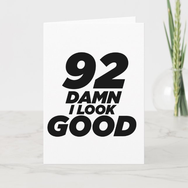 Carte 92 J'ai l'air en forme pour mon anniversaire (Devant)