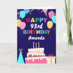 Carte 93rd Joyeux Anniversaire de Ballons Cake Navy Blue<br><div class="desc">93rd Happy Birt5hday Colorful Balloons Cake Navy Blue with personalized name. For further customization,  please click the "Customize it" button and use our design tool to modify this template.</div>