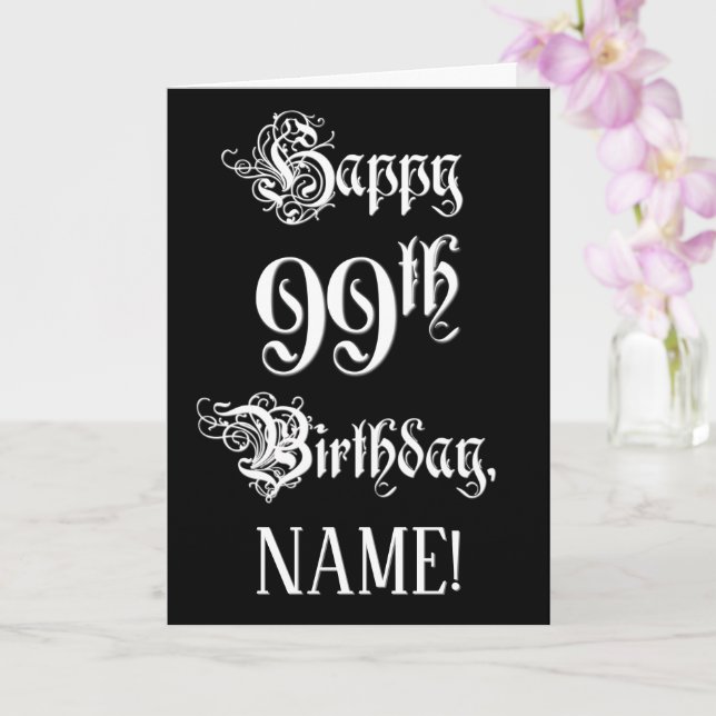 Carte 99e anniversaire : fantaisie, élégant script + Nom (Orchidée)