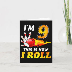 Carte 9e Anniversaire Bowling C'est comment je roule 9 A