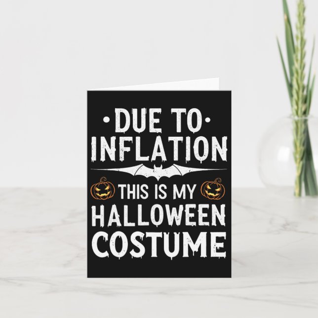 Carte A Cause De L'Inflation C'Est Mon Costume D'Hallowe (Devant)