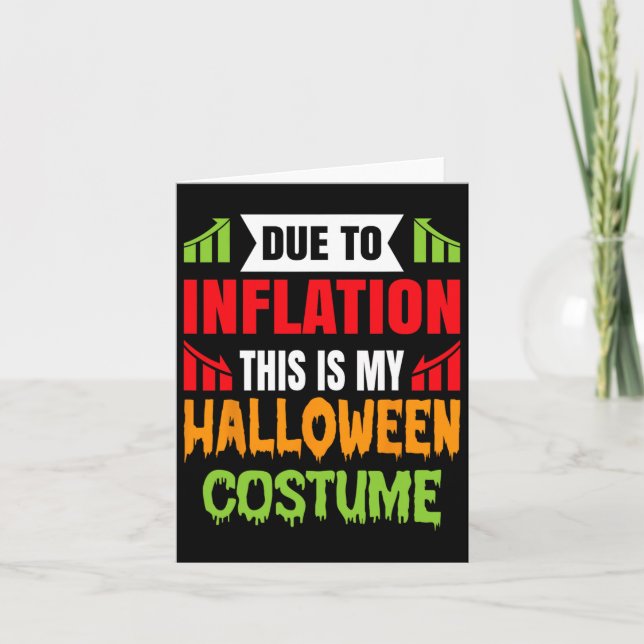 Carte A Cause De L'Inflation C'Est Mon Costume D'Hallowe (Devant)
