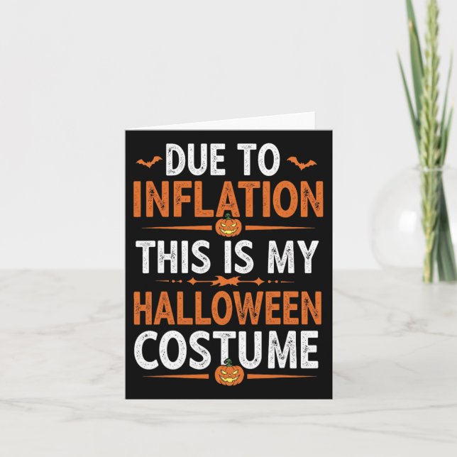 Carte A Cause De L'Inflation C'Est Mon Costume D'Hallowe (Devant)