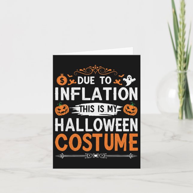 Carte A Cause De L'Inflation C'Est Mon Costume D'Hallowe (Devant)