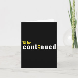 Carte À Continuer Semicolon Suicide Santé mentale Aw