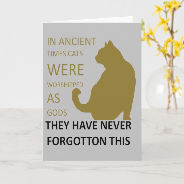Carte À l'époque antique, les chats étaient adorés comme (Fleur jaune)