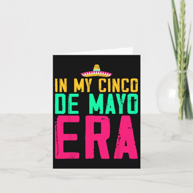 Carte À l'époque de mon Cinco De Mayo Nacho Average Fies (Devant)