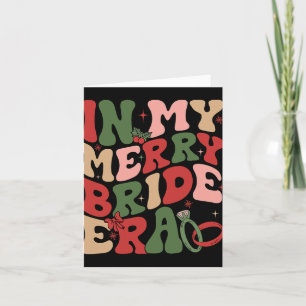 Carte À l'ère de ma mariée Super Noël Mariage Bri