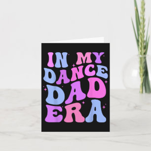 Carte À l'ère de mon papa de danse Gymnastique Papa Papa