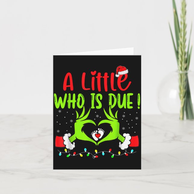 Carte A Little Who Is Due Funny Christmas Pregnancy Anno (Devant)